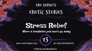 Alivio del estrés (audio erótico para mujeres) [ESES13]