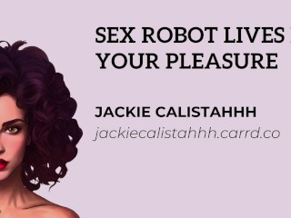 Sex Robot Lives for your Pleasure