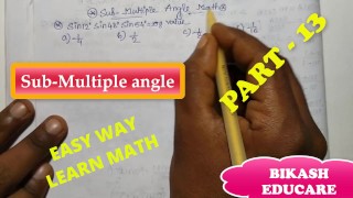 Sub Multiple Angles Matemática Classe 11 encontre o valor Slove By Bikash Educare Parte 13