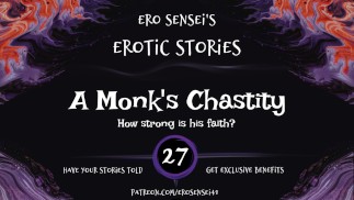 A Monk's Chastity (Erotic Audio for Women) [ESES27]