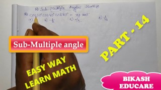 Sub Multiple Angles Classe 11 matemática encontra o valor Slove By Bikash Educare Parte 14