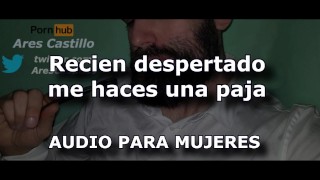 Audio For MUJERES Voz De Hombre JOI Interactivo Espaa Pajeando A Tu Novio Recien Despertados