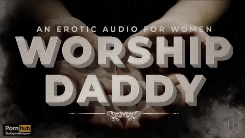 Vénère la Queue de Daddy (Permission de Jouir, Compte à Rebours, Daddy Dirty Talk) Audio Érotique