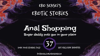Anal Shopping (Erotic Audio for Women) [ESES37]