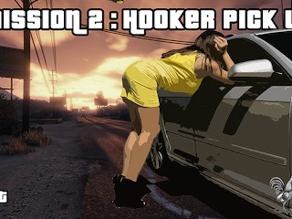 GTA Real Life - Mission 2 Pick up and Fuck a Hooker in the Street