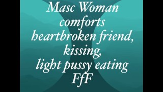 F4F Audio Your Masculine Best Friend Comforts You After A Break Up