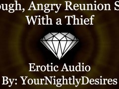 Thief Ravages Your Pussy Against The Wall [Part 2] [Kissing] [Rough] (Erotic Audio for Women)