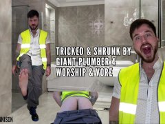 TRICKED & SHRUNK BY GIANT PLUMBER 4 WORSHIP & VORE