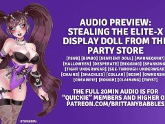 Patreon Audio Preview: Stealing The Elite-X Display Doll From The Party Store