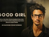 Good Girl : A Dirty Talk, Masculine Moaning, Praise Kink, Boyfriend Experience by Adrian Swoon