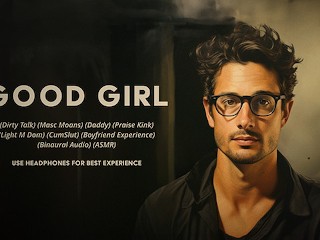 Good Girl: Vuile Praat, Mannelijk Kreunen, Ophemelen Kink, Boyfriend Ervaring Door Adrian Swoon