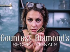 Countess Diamond's Secret Signals