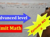 Advanced Limit Math part 6