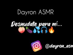ASMR Audio Erótico - Desnúdate para mí... 👄👐👙⬇️🔥❓