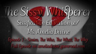 Sissy; El quién, el qué, el por qué | The Sissy Podcast susurrador