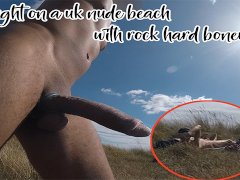 Caught on a uk nude beach with rock hard boner