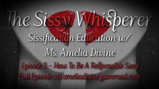 Come essere una femminuccia responsabile | Il podcast di Sissy Whisperer