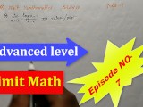 Advance Limit math exercises Teach By Bikash Educare episode no 7