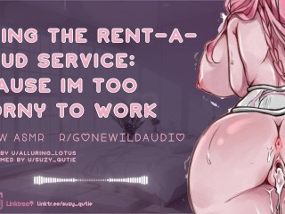 Rent-A-Stud NSFW ASMR- because I am too Horny to Work