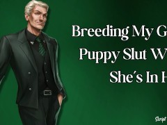 Breeding my Good Puppy Slut While She's In Heat