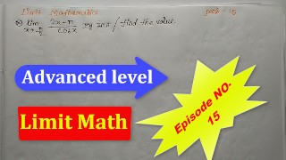 Advanced Limit Math of Harvard University's Teach By bikash Educare Part 15