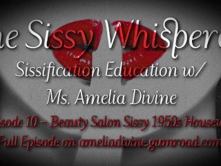sissy podcast, sissification, feminization, mature