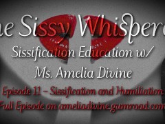 Sissification and Humiliation | The Sissy Whisperer Podcast