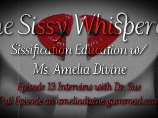 Интервью с доктором Сью | Подкаст Sissy Whisperer