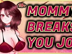 Mommy Breaks You JOI【F4M】Roleplay | Audio Hentai | Lewd ASMR