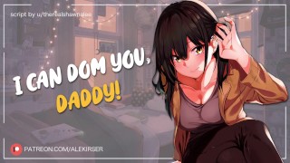 Your Little Cute Best Friend Wants To Call You Daddy And Dominate You In An ASMR Audio Roleplay