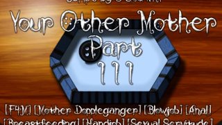 Part III Of Your Other Mother Erotic Audio F4M Supernatural Fantasy