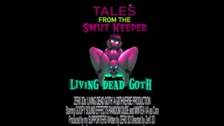 Tales from the Smut Keeper - Living Dead G0th [Macho X Femenino] Vista previa