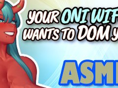 Interactive Roleplay ASMR - Your Oni Wife Wants To Dom You - F4M