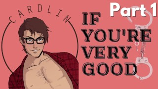 If You're Very Good (Part 1) [Gender Neutral] [Dom/Sub] [Toys]