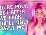 Preview 2 of POLY? After We Fuck You'll ONLY WANT ME! - ASMR Audio Roleplay