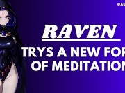 Preview 1 of [F4M] Raven Trys A New Form Of Meditation | Teen Titans ASMR Audio Roleplay