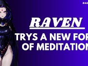 Preview 2 of [F4M] Raven Trys A New Form Of Meditation | Teen Titans ASMR Audio Roleplay