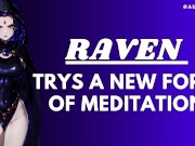 Preview 3 of [F4M] Raven Trys A New Form Of Meditation | Teen Titans ASMR Audio Roleplay
