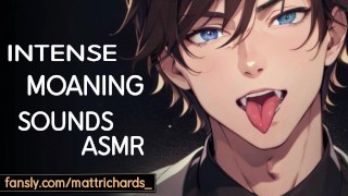 AUDIO OF A MALE MOANING ASMR VAMPIRE