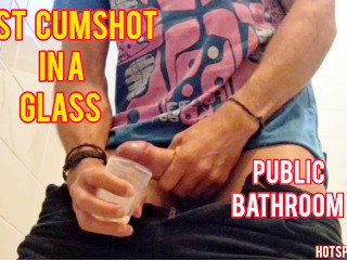 Fast and Risky Cumshot in a Glass - Public Bathroom
