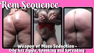 FREE PREVIEW - Weapon of Mass Seduction - Oily Ass Jiggle Spreading and Spanking - Rem Sequence