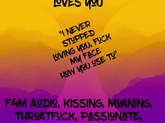 [F4M] Audio: Nerdy, chill BM still loves you, let’s you fuck her throat and pussy