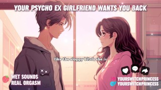 Your Yandere Ex-Girlfriend Wants Your Big Cock Back (Preview)