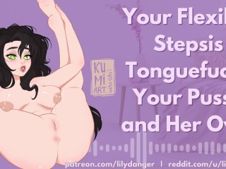Votre Flexible Stepsis Tongue Baise Votre Chatte et La Sienne ! | Audio érotique | Lesbienne