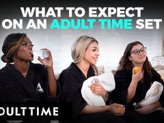 WHAT TO EXPECT ON AN ADULT TIME SET | ADULT TIME PERFORMER CENTER