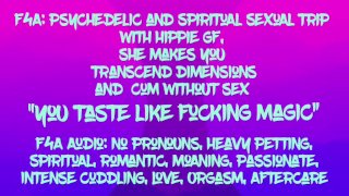 [F4A] Nessun pronome audio: Hippie, Spiritual GF ti fa venire senza sesso, solo energia