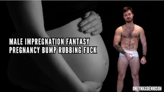 Male impregnation fantasy - Pregnancy bump rubbed fucked