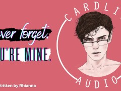 Never Forget, You're Mine. [M4F] [Step-siblings] [You have a boyfriend? That's fine.]