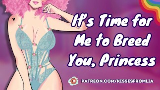 [Ф4Ф] It's Time for Me to Breed You, Princess [лесбийское эротическое аудио] [сапфический]