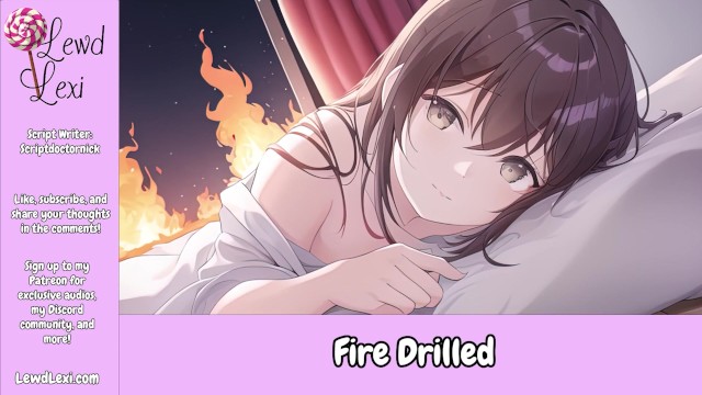 Fire Drilled [Эротическое аудио для мужчин] [College GFE] [Ролевая игра в бондаж пожарного]
